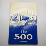 The Soo Book C S Osborn 1983 Reprint Sault Sainte Marie History Locks Michigan Map