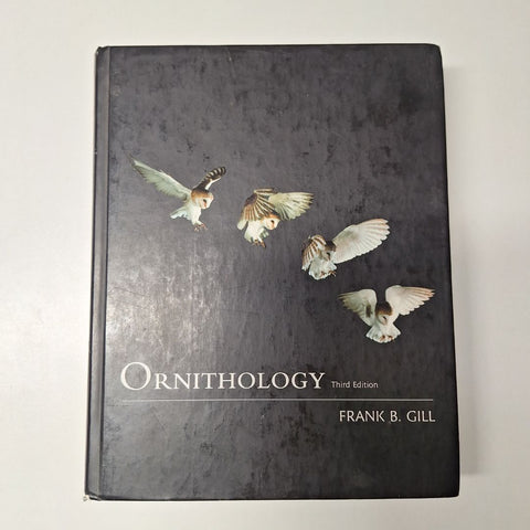 Ornithology Third Edition Frank Gill Audubon 2007 Bird's Owls Avian Feather