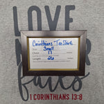 Love Never Fails TeeShirt Gray Corinthians 13 8 Womens Small Short Sleeved