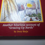 Northern D'Lights Jerry Harju 1994 Michigan Upper Peninsula Growing Up North