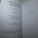 Ice Water Museum Forgotten Grrat Lakes Shipwrecks Superior Michigan Oleszewski