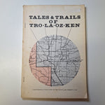 Tales Trails Tro-La-Oz-Ken Trout Lake Ozark Kenneth Womens Club 70s Michigan UP