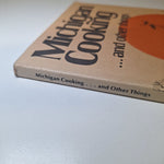Michigan Cooking Book Other Things Carole Eberly Mackinac 1977 Stories Recipes