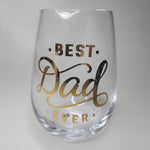 Best Dad Ever Stemless Wine Glass Whiskey Bourbon Fathers Day Gift Present