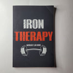 Iron Therapy Journal Workout Log Book Calories Diet Exercises Routines Progress