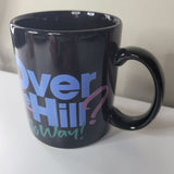 Hallmark Over The Hill No Way Mug Cup Coffee Black Vtg Black Old Age Birthday