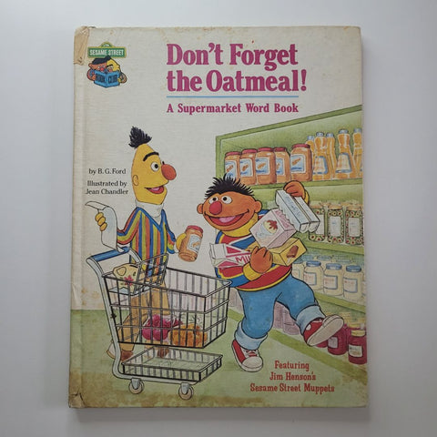 Sesame Street Dont Forget The Oatmeal Book Vintage 1980s Muppet Jim Henson Ernie