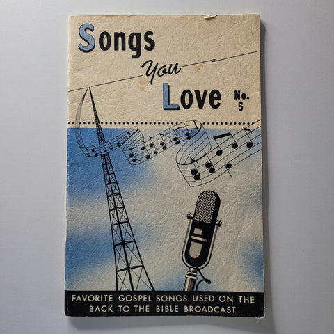 Songs You Love Gospel Music Book Sing Broadcast Bible 1960 No 5 Jesus Choir Note