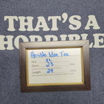 Horrible Idea Tee Shirt What Time Blue Gray Mens XL Friends Influence