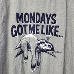 Mondays Got Me Like Sloth Sad Lazy Tee Shirt Gray Blue Mens 3X Plus Size Moody