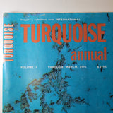 1976 Turquoise Annual March Volume 1 Jewelry Photos Articles Collectors Edition