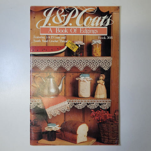 J & P Coats Book 305 Edgings Crochet Thread Doily Lace Details Accent Vintage